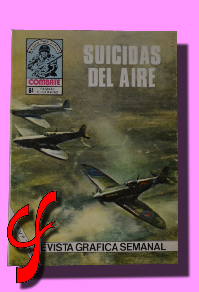 SUICIDAS DEL AIRE. Colección Combate. Lectura para jovenes